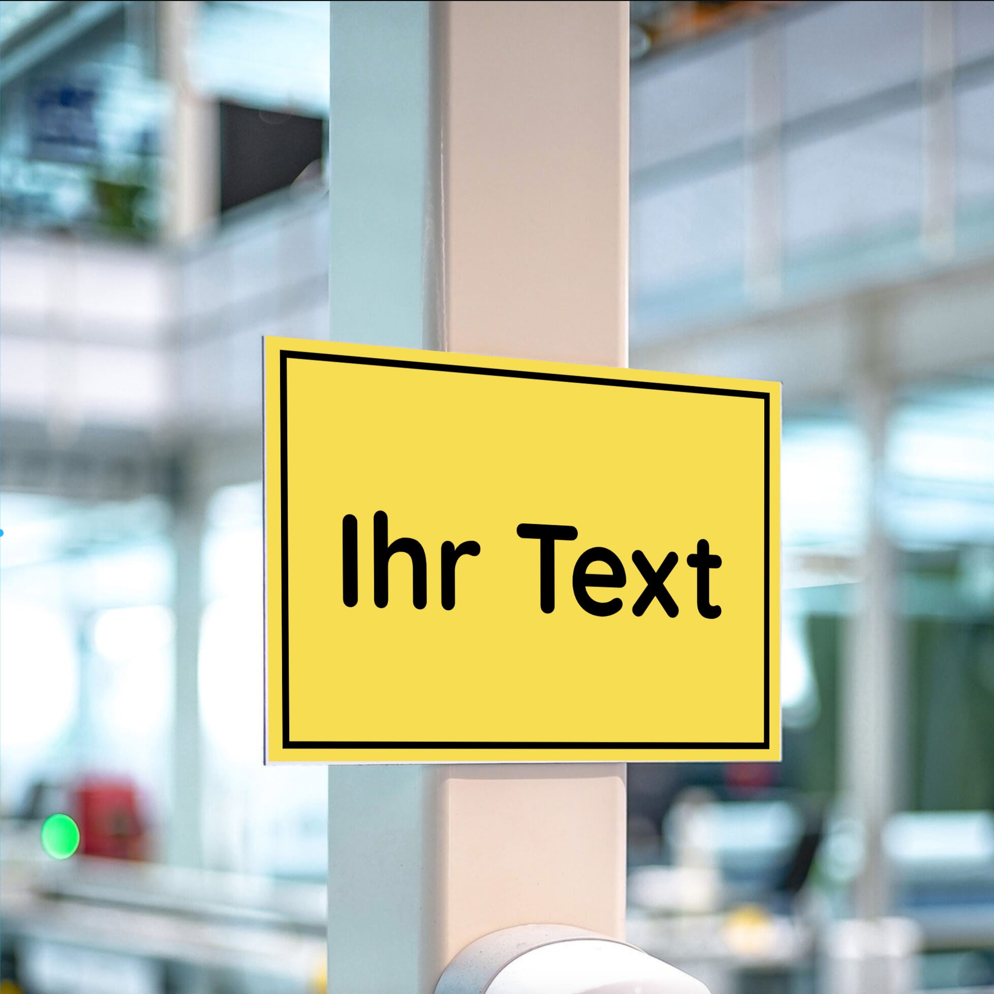 Schild mit Wunschtext — Beispiel für Hinweisschild